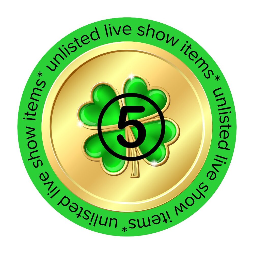Unlisted Live Show Items | The Emerald Vault